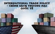 Chính Sách Thương Mại Quốc Tế Ftu