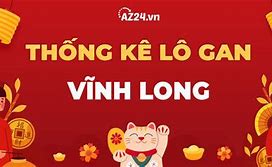 Lô Vĩnh Long Lâu Chưa Về