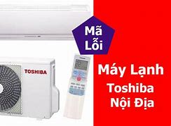 Mã Lỗi Toshiba Nội Địa