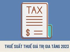 Tháng 1 Năm 2023 Thuế Suất Bao Nhiêu